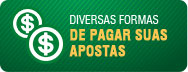 Diversas Formas de Pagar suas Apostas